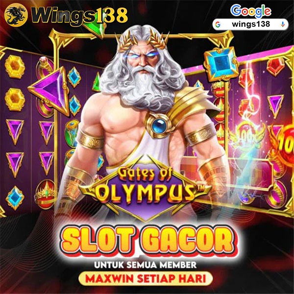 Wings138 - Link Slot Zeus Olympus dan Mahjong Ways Super Gacor Terbaik 2024